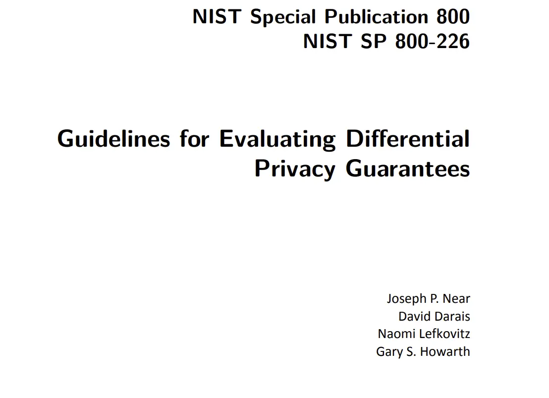 NIST Sets Standards for Differentially Private Data Protection