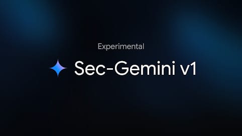 Google’s Sec-Gemini v1: AI for Cybersecurity or Just More Centralized Control?