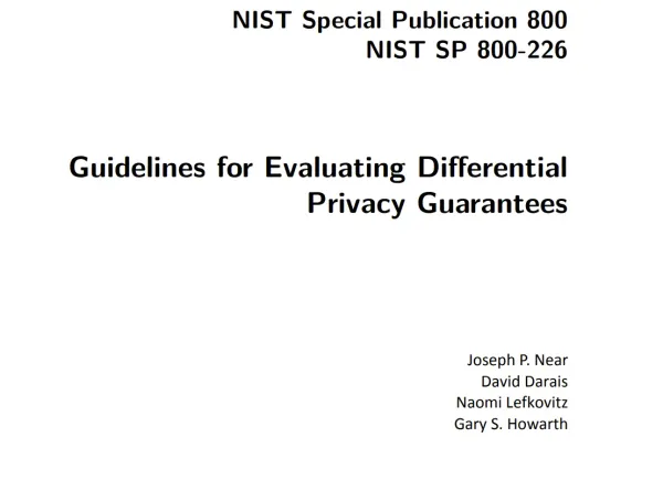 NIST Sets Standards for Differentially Private Data Protection