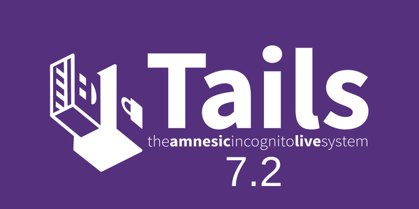Tails 7.2: Privacy OS Gets Browser Upgrade and Telemetry Fix