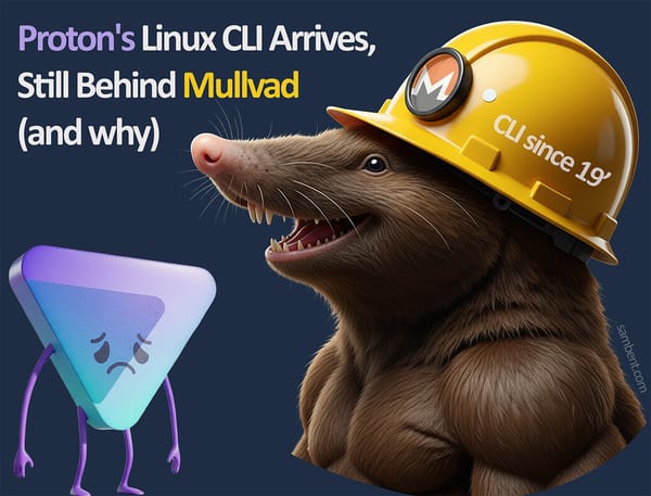 Proton's Linux CLI Arrives, Still Behind Mullvad (and why)